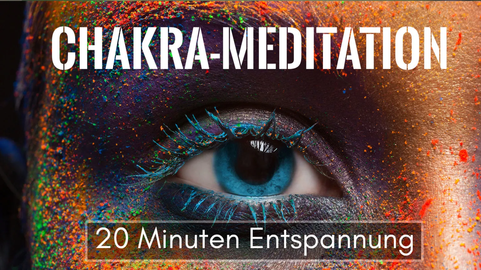 Reise durch die Chakras - Meditation